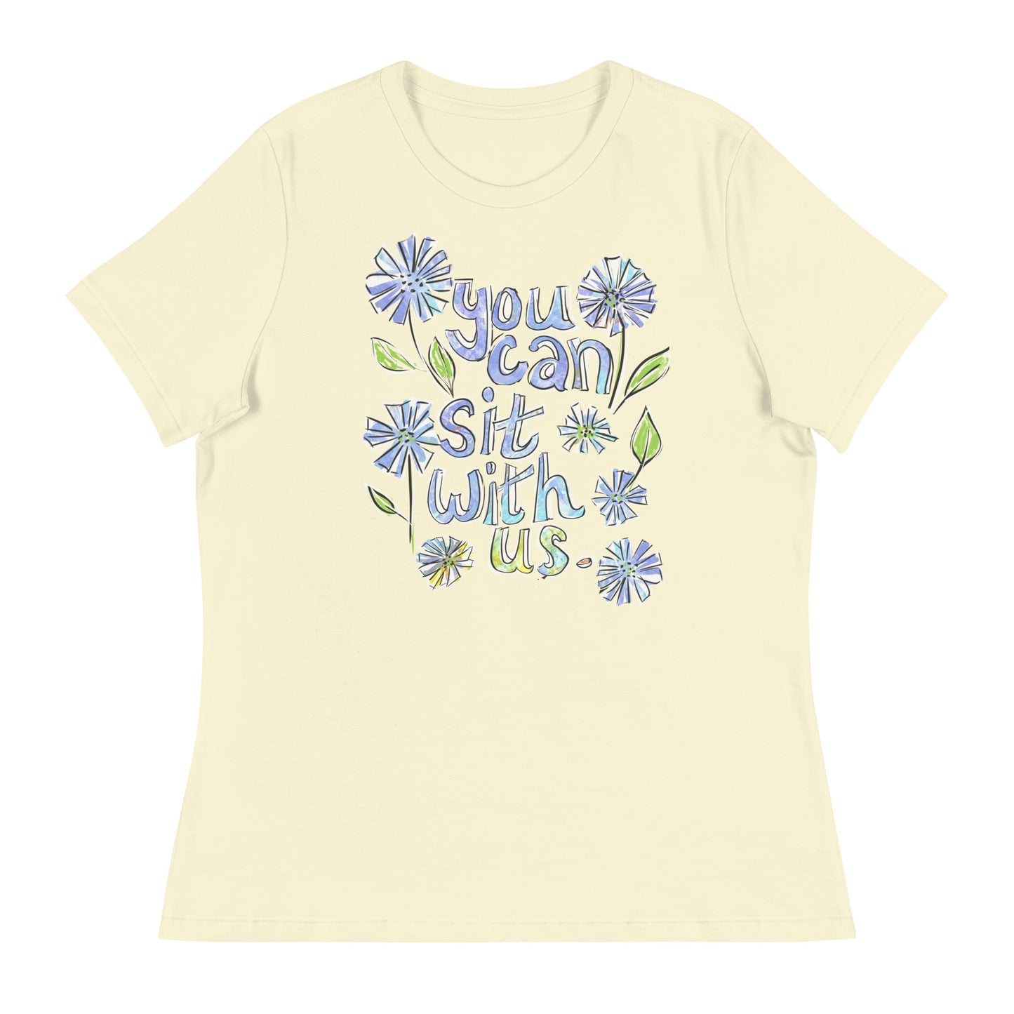 You Can Sit with Us - Women's Relaxed T-Shirt
