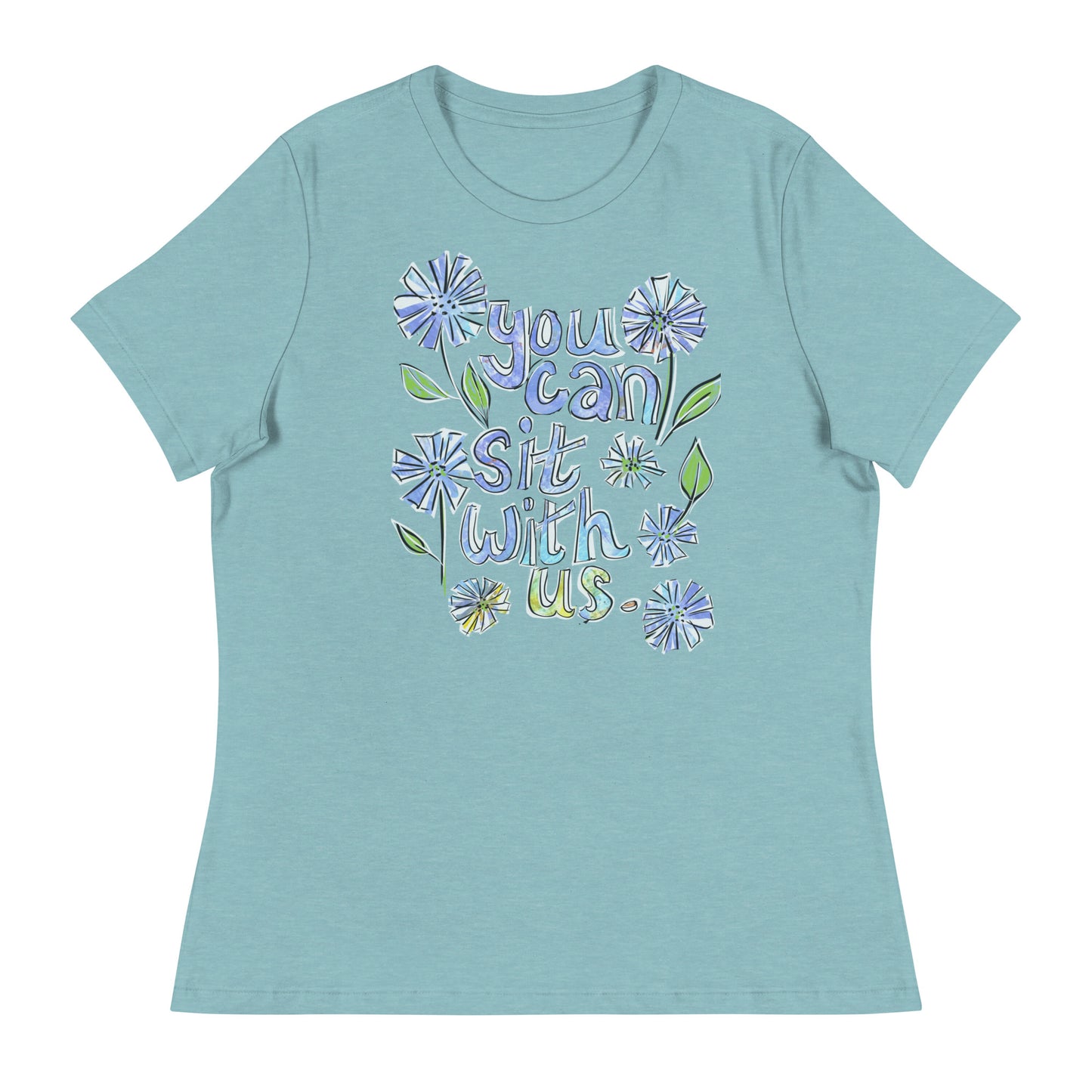 You Can Sit with Us - Women's Relaxed T-Shirt