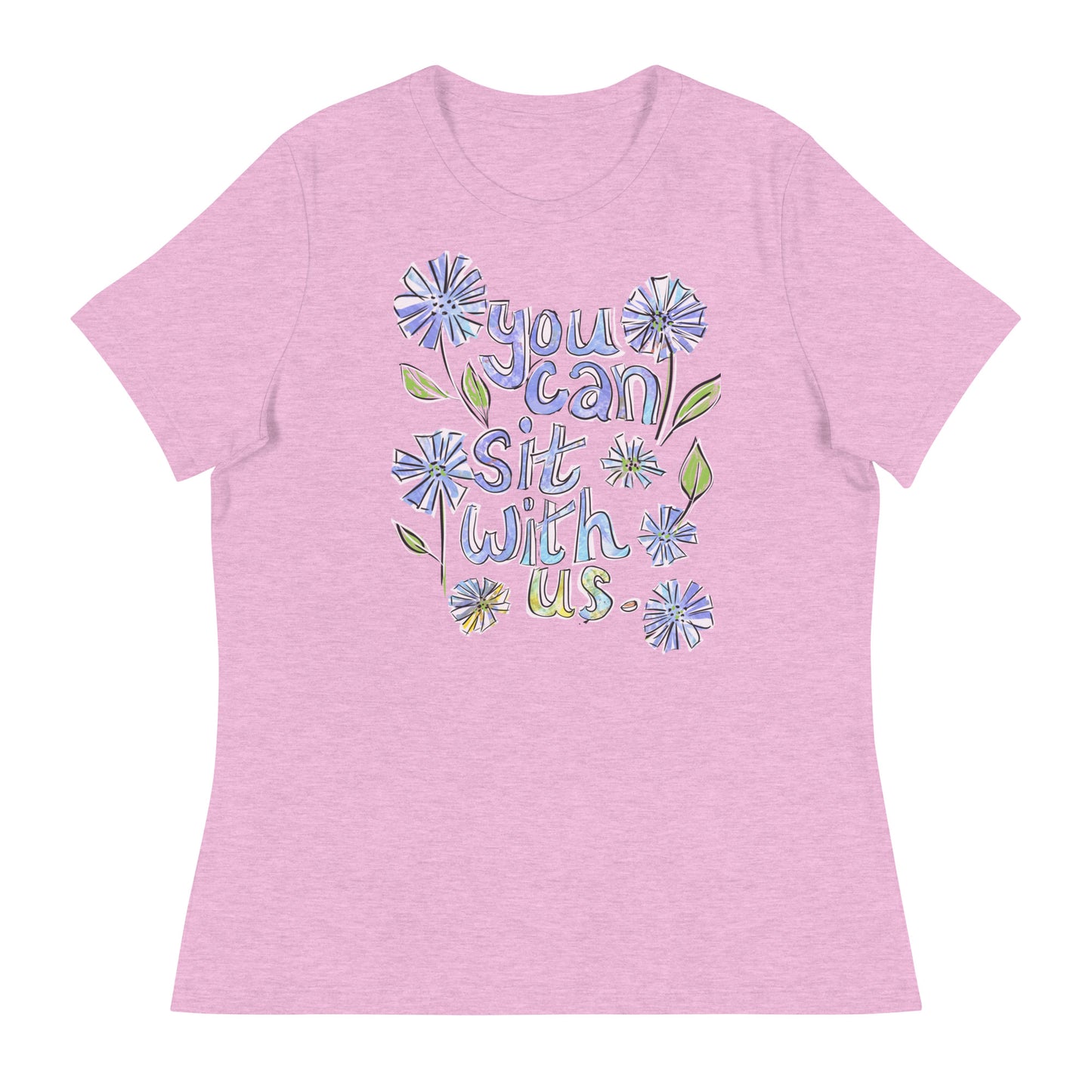 You Can Sit with Us - Women's Relaxed T-Shirt